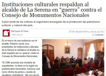 Instituciones culturales respaldan al alcalde de La Serena en “guerra” contra el Consejo de Monumentos Nacionales