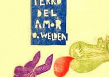 Perro del amor de Oliver Welden [Poetas de Atacama]. Por Arturo Volantines