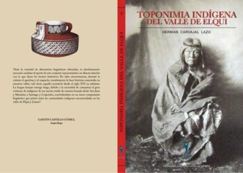 Toponimia Indígena del Valle de Elqui