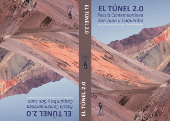 [LIBRO] El Túnel 2.0, poesía contemporánea de San Juan y Coquimbo