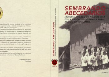 [LIBRO] SEMBRANDO ABECEDARIO. Historia, pedagogía y asistencia en la educación primaria rural, Región de Coquimbo