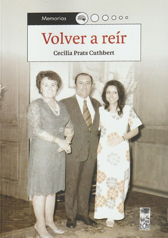 NIEBLA SOBRE EL CAMPAMENTO Volver a reír de Cecilia Prats Cuthbert Por Arturo Volantines
